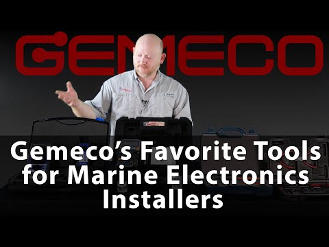 Gemeco’s Favorite Tools for Marine Electronics Installers