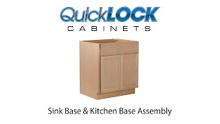 Quicklock Cabinets - Sink Base / Kitchen Base Cabinet Assembly Guide