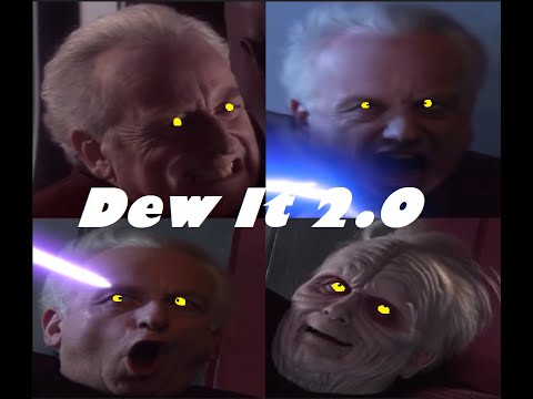 Dew It 2.0 (A Dew It To Be Sure, But A Second One)