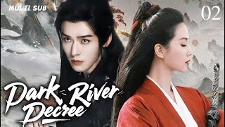 2025最新古装剧【Dark River Decree 暗河令】▶EP 02💋龚俊刘诗诗刀锋出鞘！抗倭风云席卷大明，惊涛骇浪中书写热血传奇！⚔️💐#刘诗诗#龚俊#赵露思#ChineseDrama