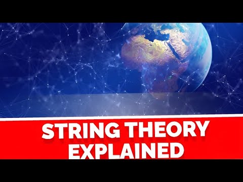 String Theory Explained: The Ultimate Guide for Students | EduVision-