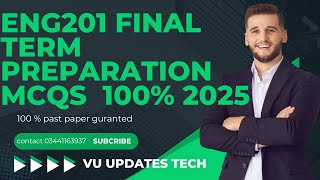 ENG201 final term preparation vu updates tech // sir sharjeel hussain #education @FUNSHU4