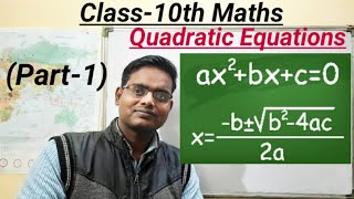Quadratic Equations Class-10th Maths #QuadraticEquations Part-1