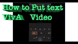 How To Put Text On VivaVideo (Tutorial)