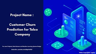 Project Name : Customer Churn Prediction for Telco Company