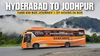 Hyderabad To Jodhpur 1600 Km Bus Journey In BR Travels Ac Sleeper Bus 