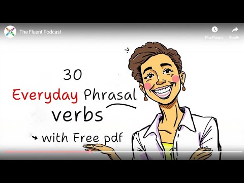 30 Everyday Phrasal Verbs to Sound Like a Native English Speaker!