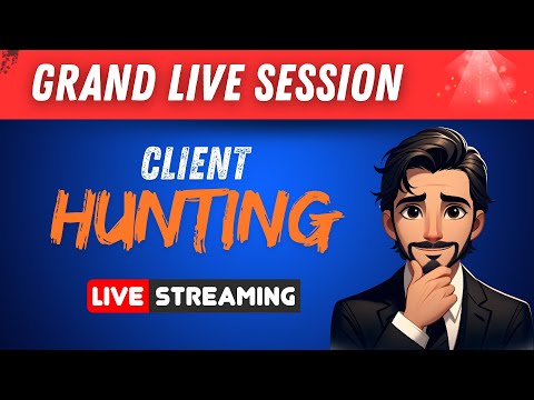 🔴 Grand Live Session | Client Hunting | Muhammad Hamza Khan