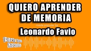 Leonardo Favio - Quiero Aprender De Memoria (Versión Karaoke)