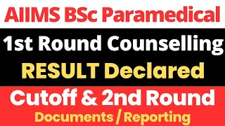 🚨 AIIMS BSc Paramedical 2025 1st Round Result OUT! Cutoff 🔥 Reporting Documents & 2nd Round Update!