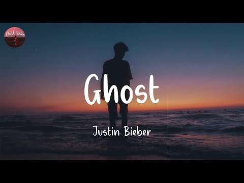 Ghost - Justin Bieber (Lyrics)