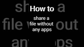 how to share a file without any apps #shots #techvideos #techtom