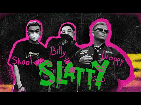 [ VIDEO LYRICS ] SLATTY - Skool x BILLY100 x Droppy ( Prod by DONAL )