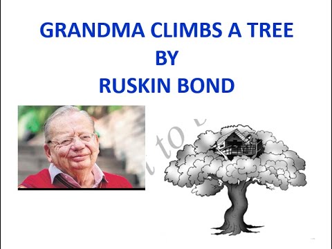 Grandma Climbs a Tree by Ruskin Bond: Study Guide for Std 10: Second Language English