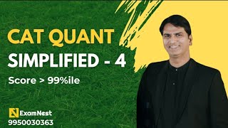 CAT Quant Simplified - 4 | Score more than 99%ile | Best Institute | Online Coaching