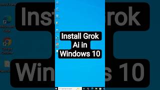 Install Grok Ai in Windows 10 PC or Laptop
