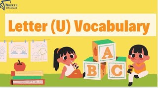 Letter U Vocabulary | Learn English Words for Kids#EnglishForKids