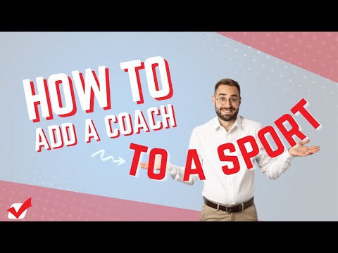 How Do I Add a Coach to a Sport?