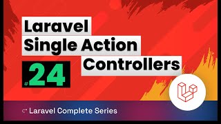Laravel 10 Tutorial 24 |  Single Action Controller in Laravel