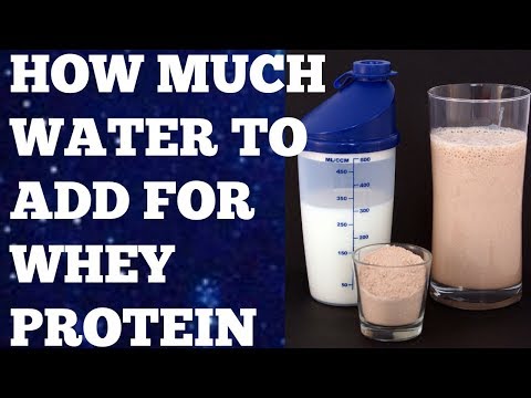 How much water to add for whey proteins