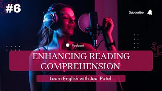 Enhancing Reading Comprehension:Proven Strategies for Language Learners|Learn English with JeelPatel