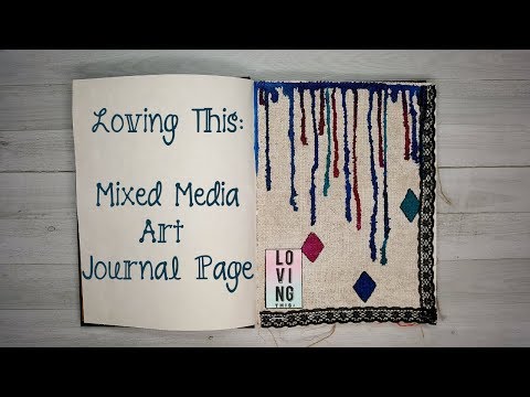 Loving This: Mixed Media Art Journal Page
