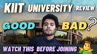 KIIT University Review ❤️ | Good or Bad ? | Placements | Campus Life | Hostel & Mess | A to Z Info