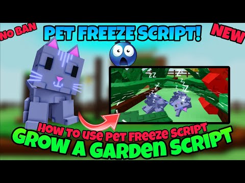 [NEW 🌱🐈] Pet Freeze Script | How to use Pet Freeze Script | Grow a Garden Script 2025