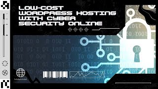 Low-Cost WordPress Hosting with Cyber Security Online