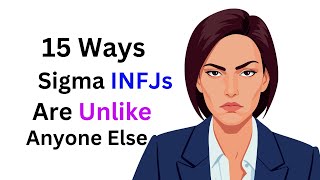 15 Top Sigma INFJ Personality Traits