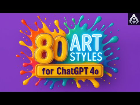 80 Art Styles You Can Generate with ChatGPT-4o (AI Image Prompts)
