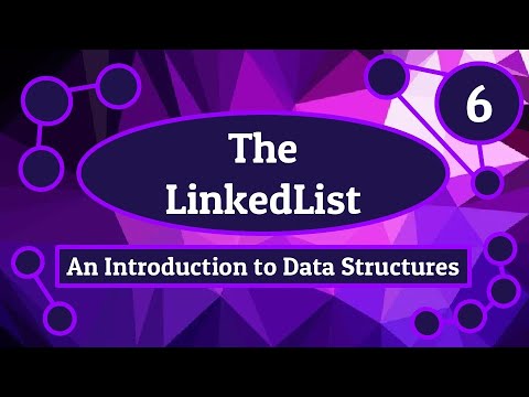 The Linked List - Introduction to Data Structures (Episode 6)