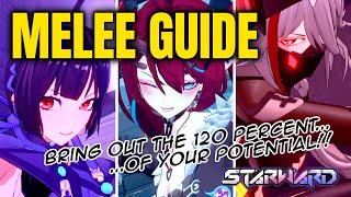Starward Melee Guide for Beginners with Gameplay
