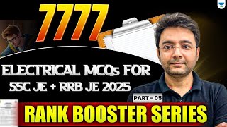 7777 Electrical MCQs for SSC JE + RRB JE 2025 | Rank Booster Series by Pawan Chandani Sir : Part 7