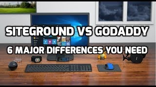 Siteground vs Godaddy 6 Major Differences You Need to Know