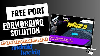 Portmaop.io Port Forwording {Remote Access Trojan } (Android Hacking)