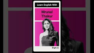 Learn English With Mrunal Thakur