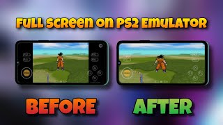 Play PS2 Games in Full Screen on Android | Enable Full Screen On PPSS22 & DamonSX2 Emulator