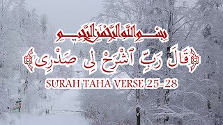 SURAH TAHA VERSE 25-28