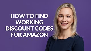 HOW TO FIND WORKING DISCOUNT CODES FOR AMAZON - Julia'sTutorials