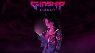 GUNSHIP - Eleanor Rigby [Official Lyric Video]