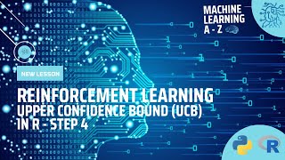 Learn Machine Learning | Reinforcement Learning - Upper Confidence Bound (UCB) in R - Step 4