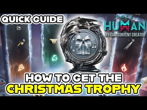 How to get the Christmas trophy in Once Human! | ONCE HUMAN