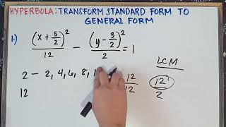 Hyperbola: Transforming Standard Form to General Form | With Fractions | Step by Step Explanation |