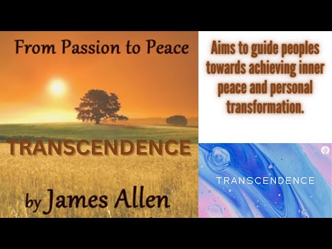 TRANSCENDENCE | Chapter 5 | From Passion to Peace by James Allen | Audio Book