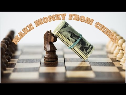 Make money from Chess