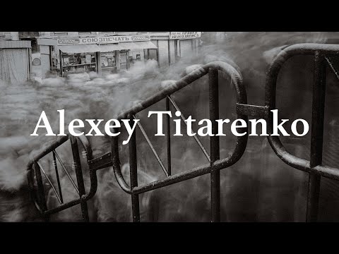 How to Take Photos Like Alexey Titarenko