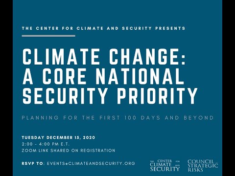 Event: Climate Change - A Core National Security Priority in the Incoming Administration