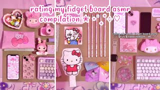 rating my fidget board asmr 🎀 mega compilation | asmr | sanriolve