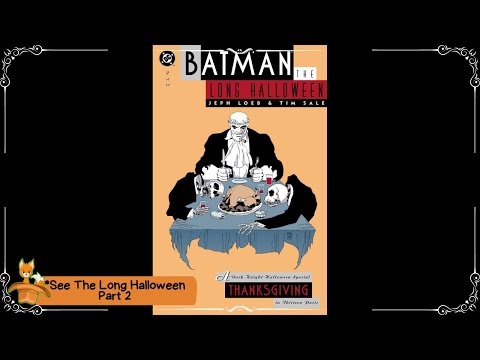 Batman: The Long Halloween | Part 2 - THANKSGIVING